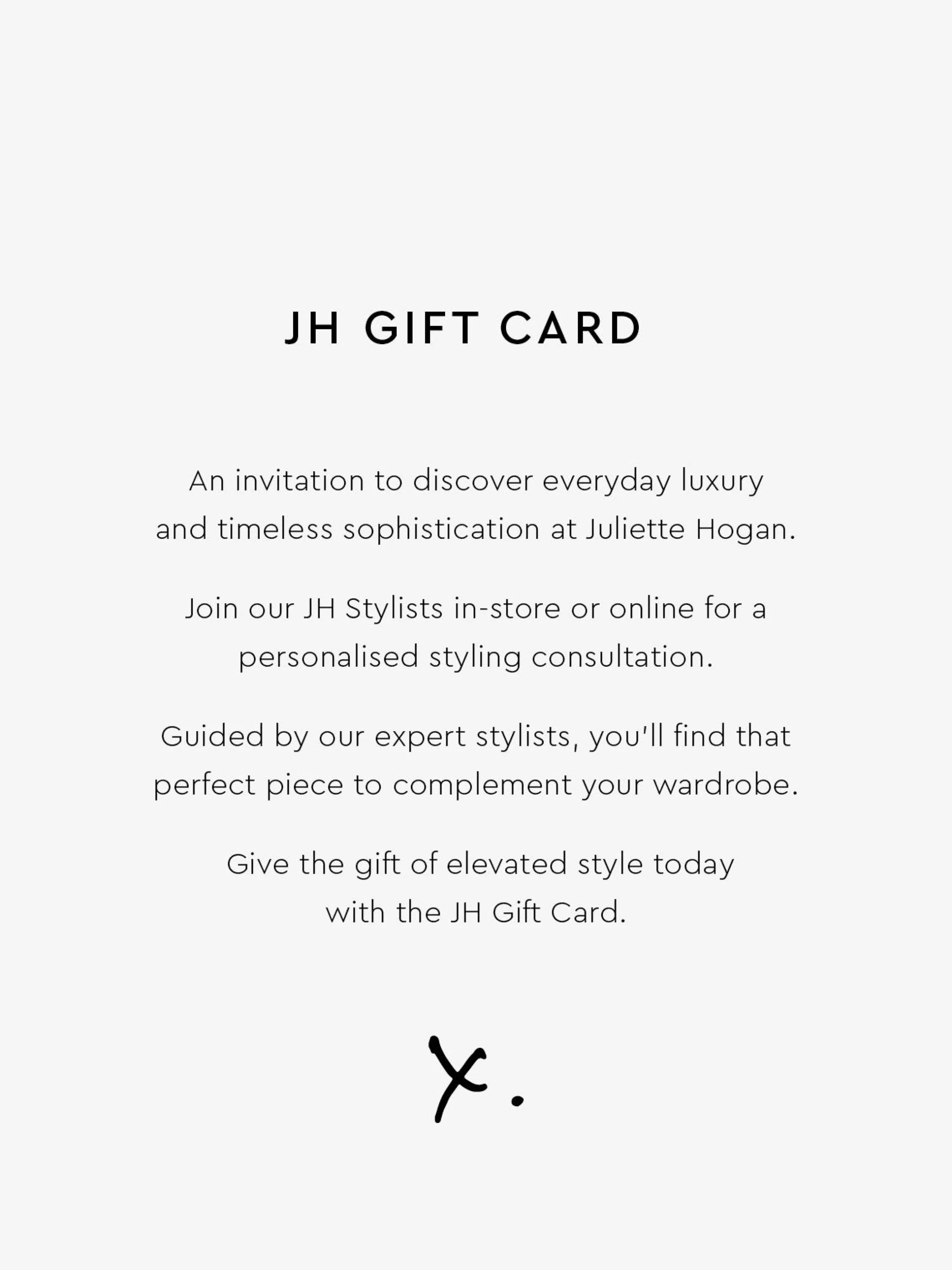 Accessories>Juliette Hogan Jh $250 Gift Card